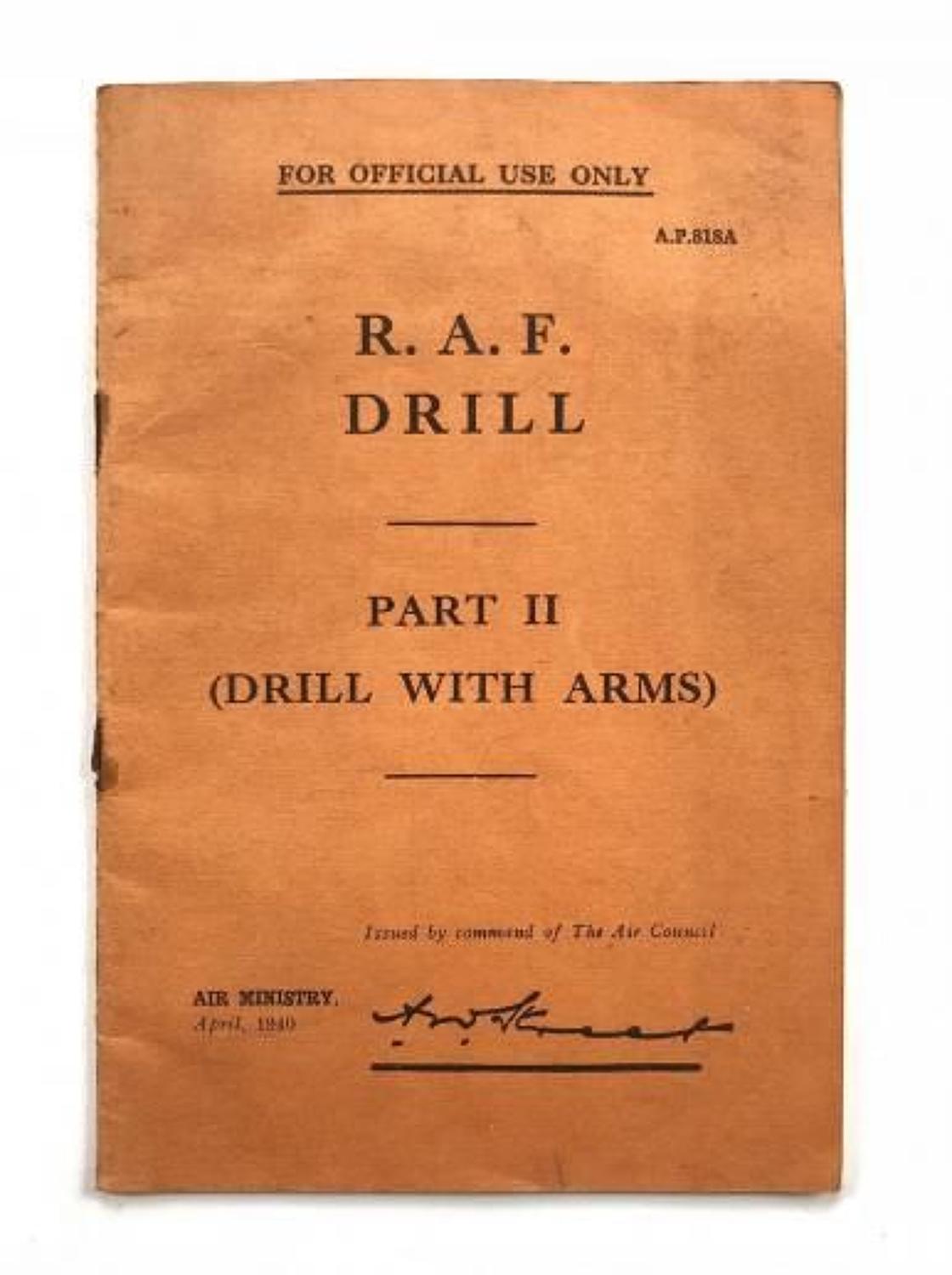 WW2 RAF 1940 Drill Manual Part II Drill with Arms.