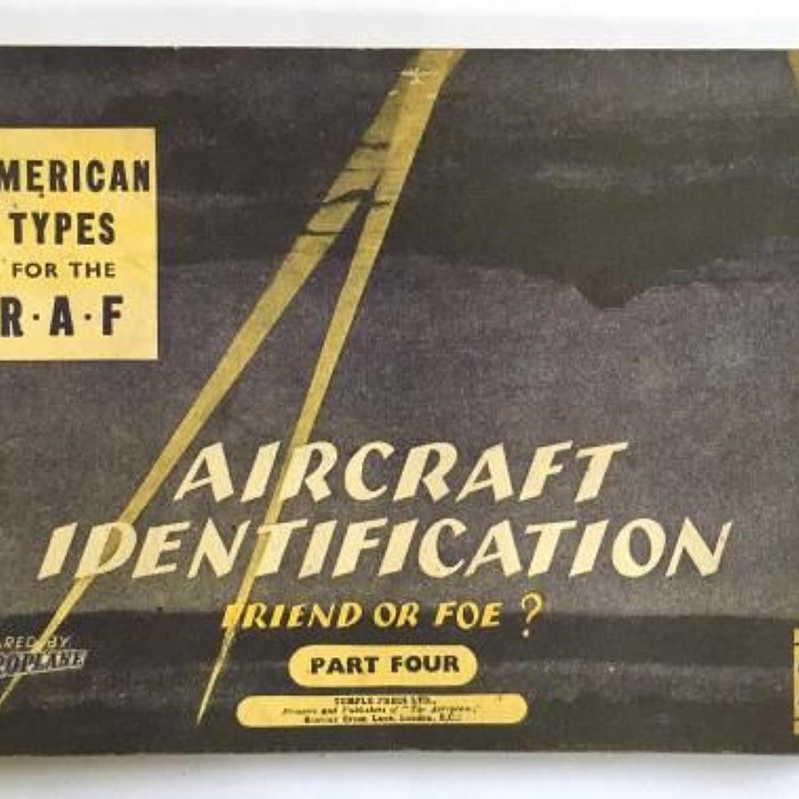 WW2 Aircraft Identification Booklet No.4 American Types for the RAF