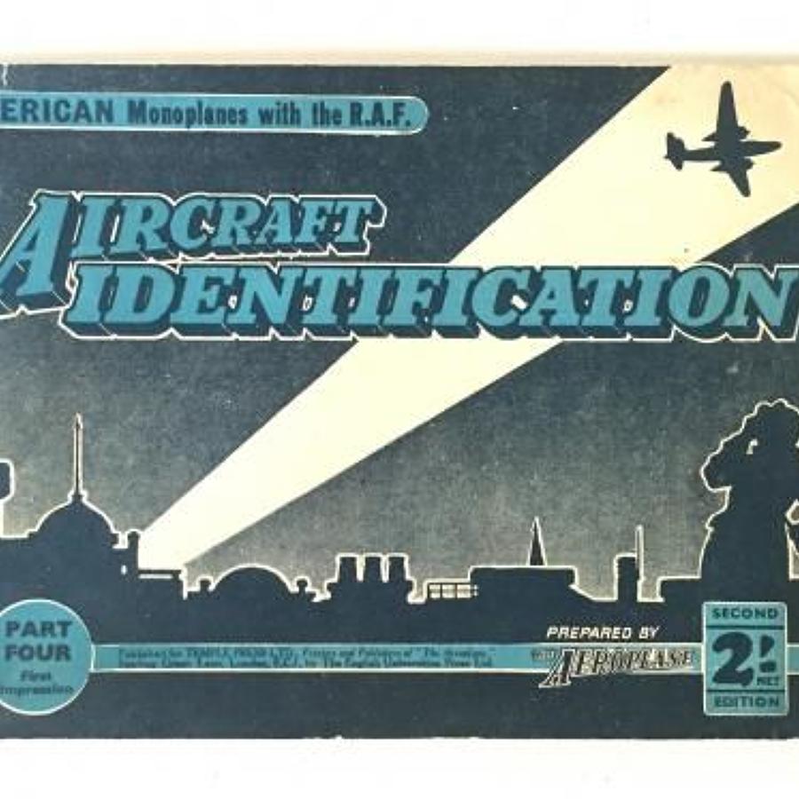 WW2 Aircraft Identification Booklet No.4 American Monoplanes in the RA