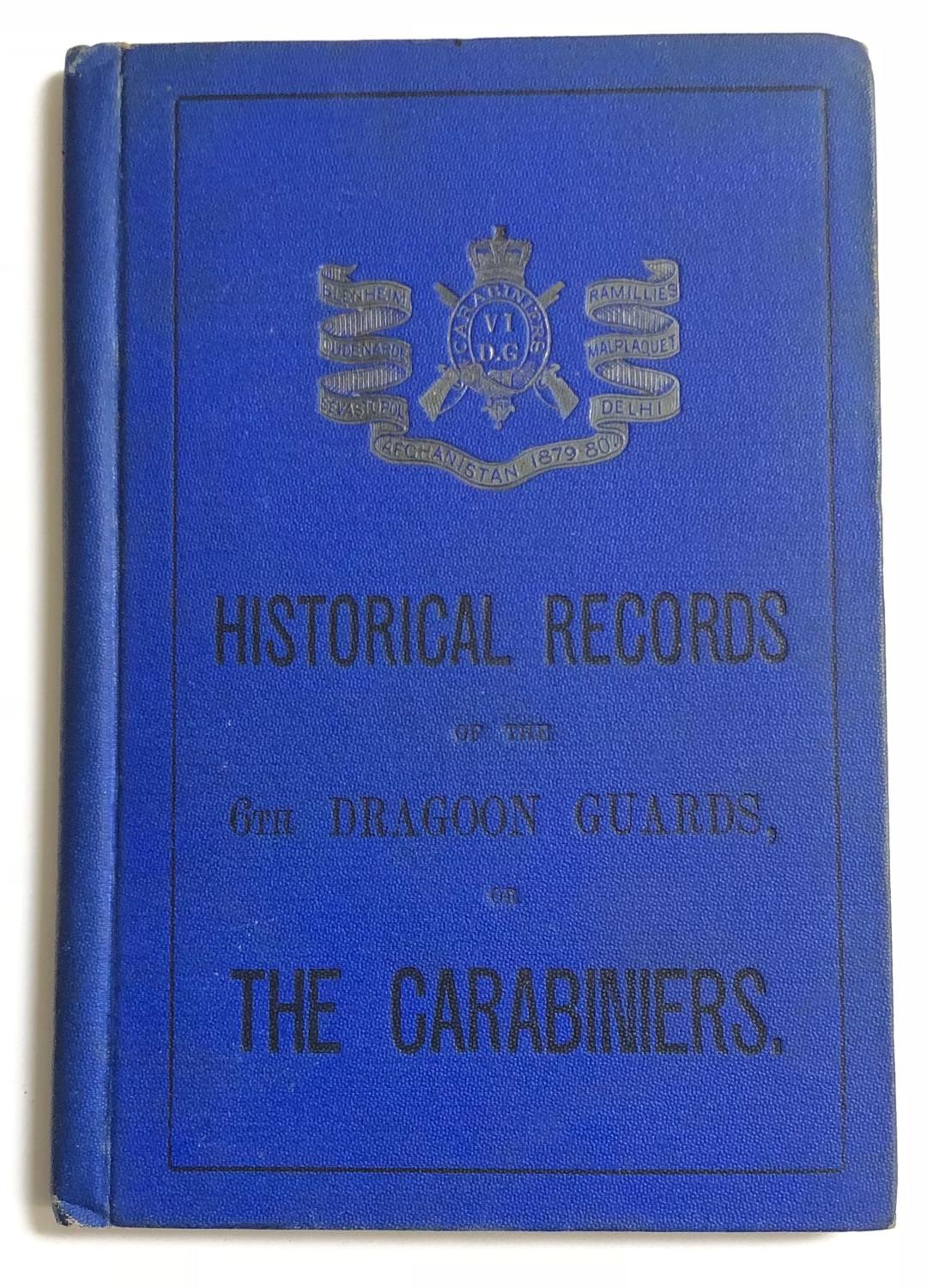 Historical Records of the 6th Dragoon Guards 1904.