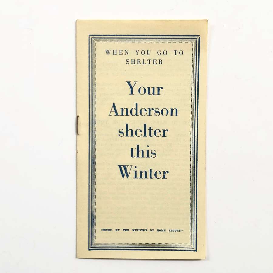 WW2 Home Front Circa 1940 "Your Anderson Shelter This Winter" Official