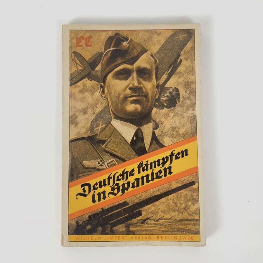 WW2 German Luftwaffe Legion Condor Spanish Civil War Book.