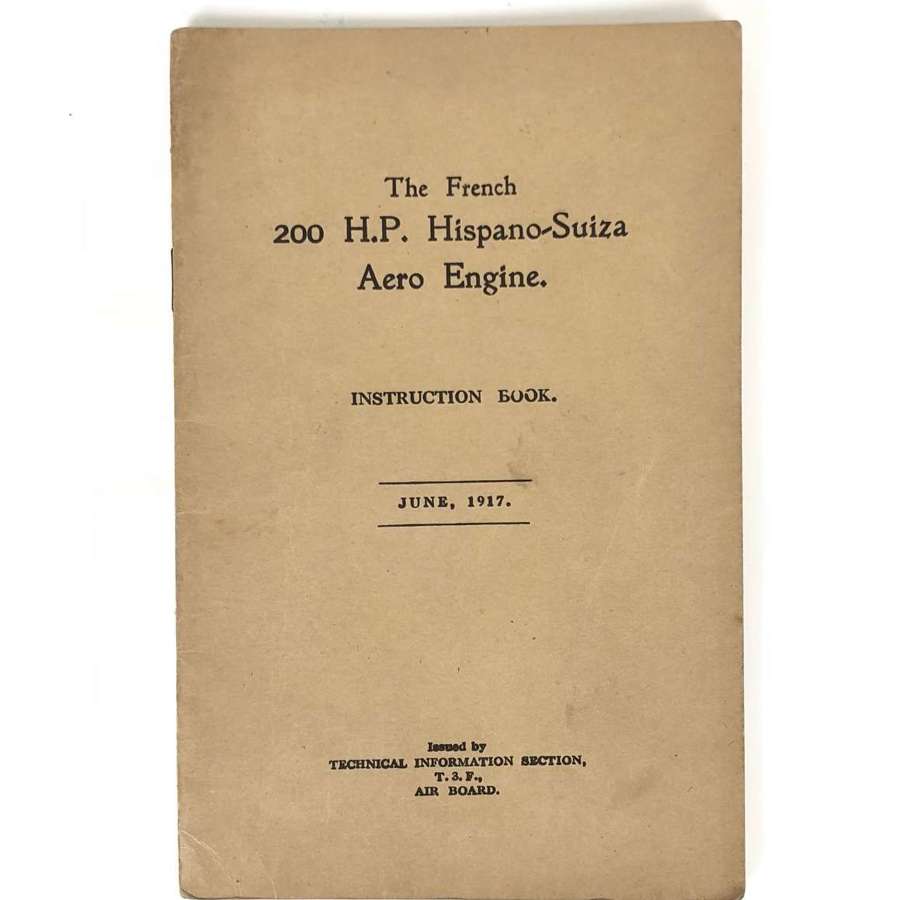 WW1 1917 Original 200 HP Hispano Suiza Aircraft Engine Manual.