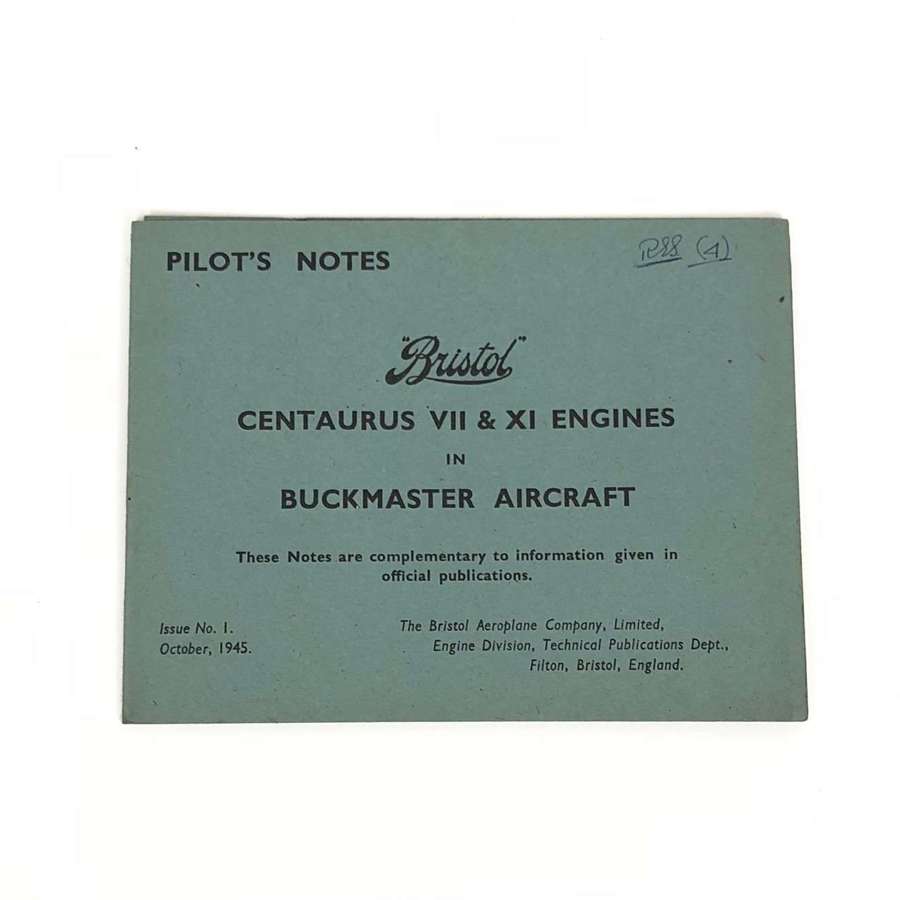 W1945 Pilots Notes Bristol Centaurus Engine Buckmaster Aircraft.