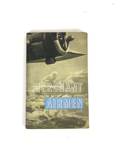 WW2 Merchant Airman 1939-1944 Official Booklet