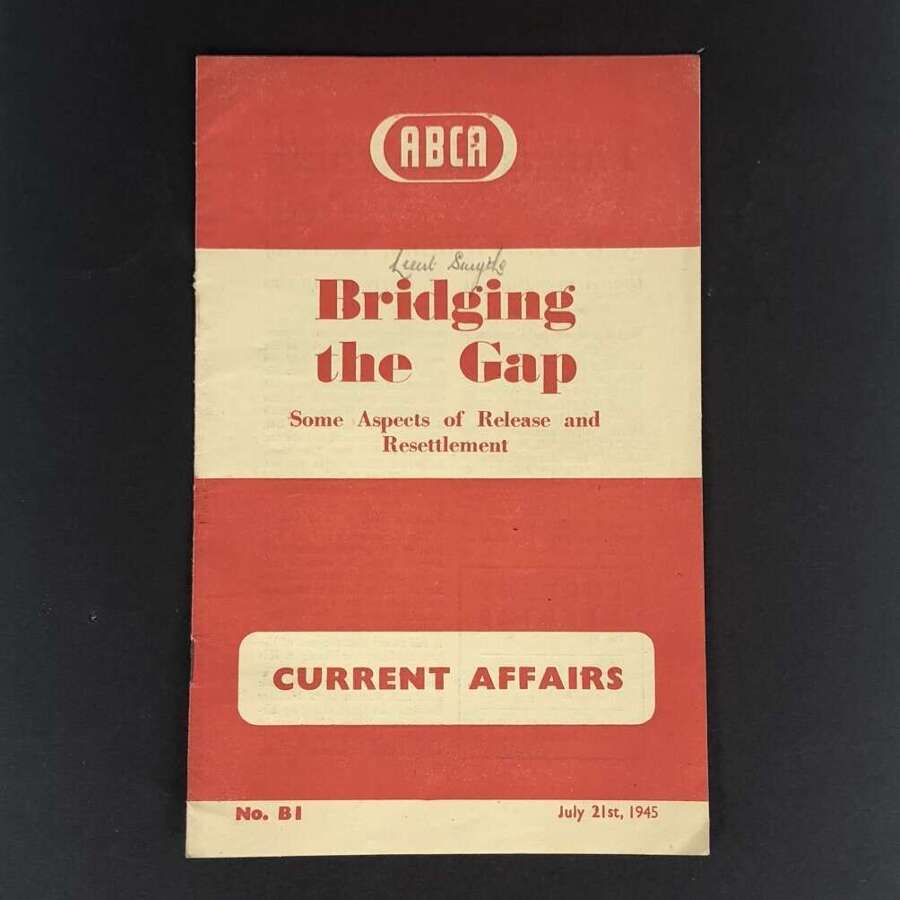 WW2 1945 Bridging The Gap Demob Booklet