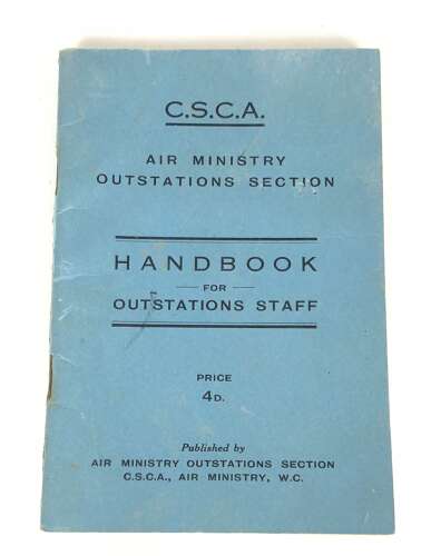 WW2 RAF Air Ministry Handbook Outstations Staff.